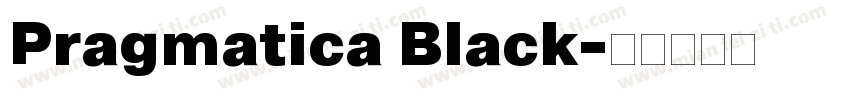 Pragmatica Black字体转换